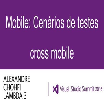 Visual Studio Summit 2016 - Xamarin Test Cloud