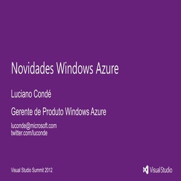 Visual Studio Summit 2012 - Novidades do Windows Azure