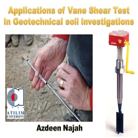 Applications of Vane Shear Test in Geotechnical soil investigations