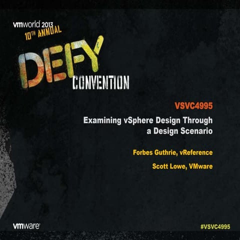 VMworld 2013: Examining vSphere Design Through a Design Scenario 