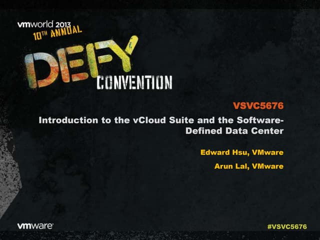 VMworld 2013: Introduction to the vCloud Suite and the Software-Defined Data ...