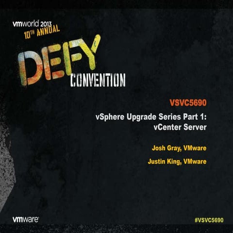 VMworld 2013: vSphere Upgrade Series Part 1: vCenter Server
