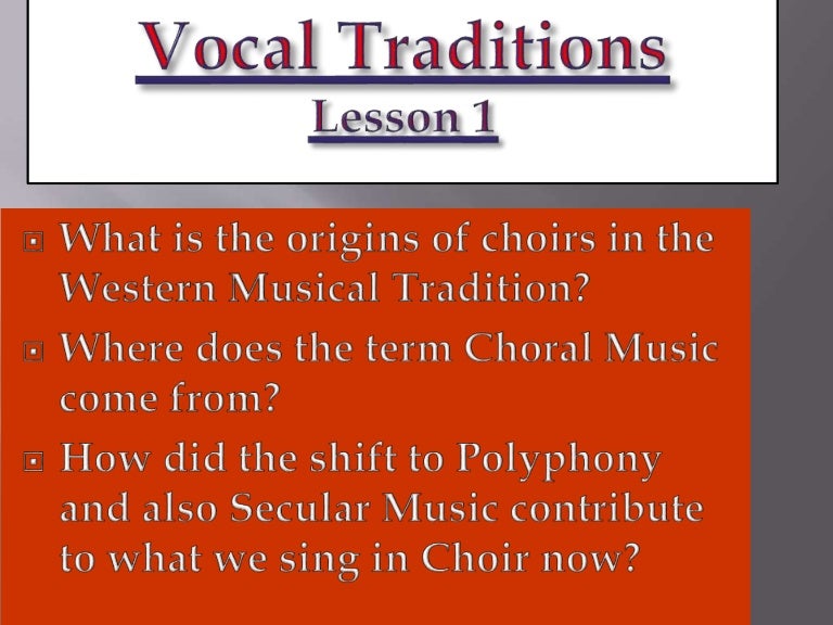 Origins of Western Choral Music Pt 1