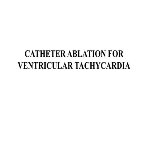 CATHETER ABLATION IN VT