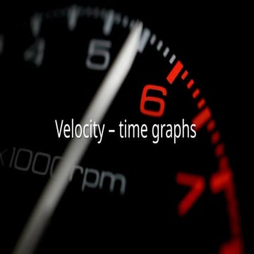 velocity-time graph powerpoint notes with examples | PPTX