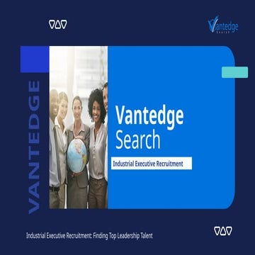 Industrial Sector Executive Search Services | Vantedge Search