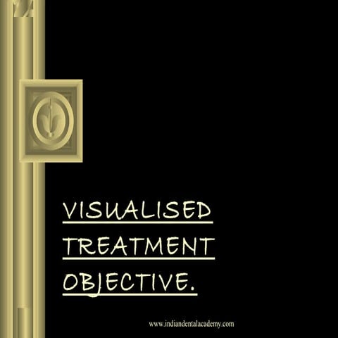 Visualised treatment objective