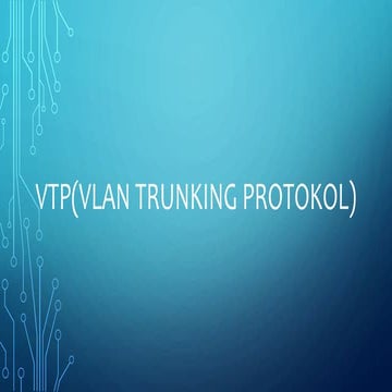 Vtp(vlan truning protokol)