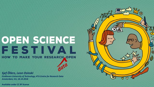 How to make your research data open : presentation held at the VU Open Science Festival, 18 October 2018