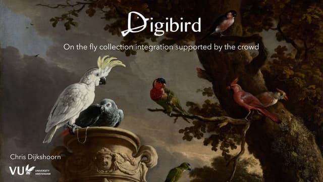 DigiBird: on the fly collection int...
