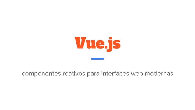 Vue.js