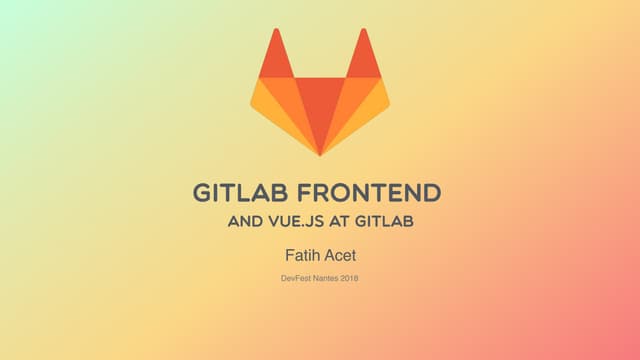 GitLab Frontend and VueJS at GitLab