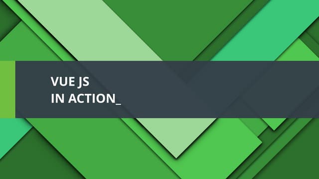 VueJS in Action