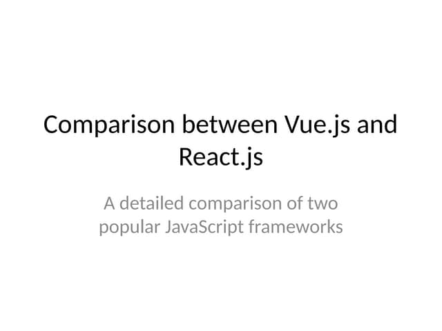 Vue vs React Comparison:  A Comparative Study
