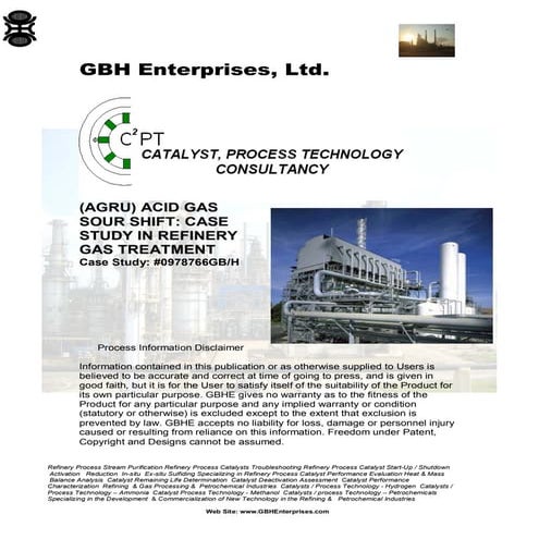 (AGRU) ACID GAS SOUR SHIFT: CASE STUDY IN REFINERY GAS TREATMENT