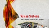 Vulcan® Systems Ships a Thermal Des...