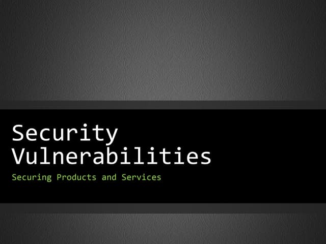 Security Vulnerabilities