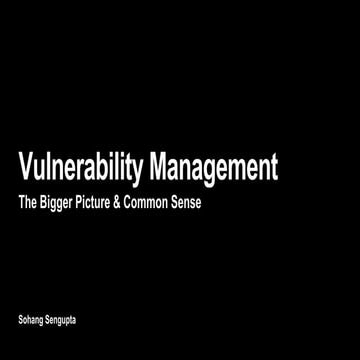 Vulnerability_Management_GRC_by Sohang Sengupta.pptx