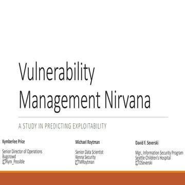 Vulnerability Management Nirvana - Seattle Agora - 18Mar16