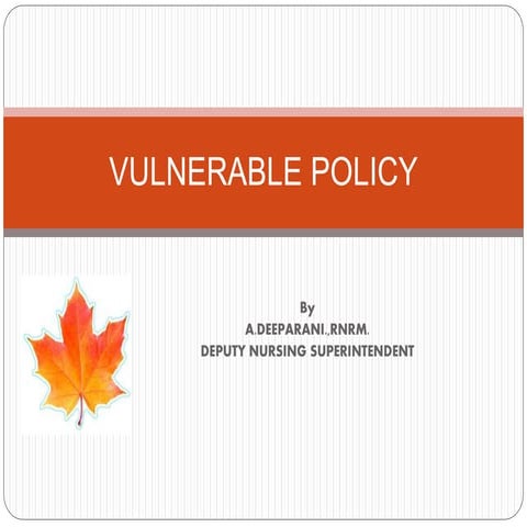 Vulnerable patient policy
