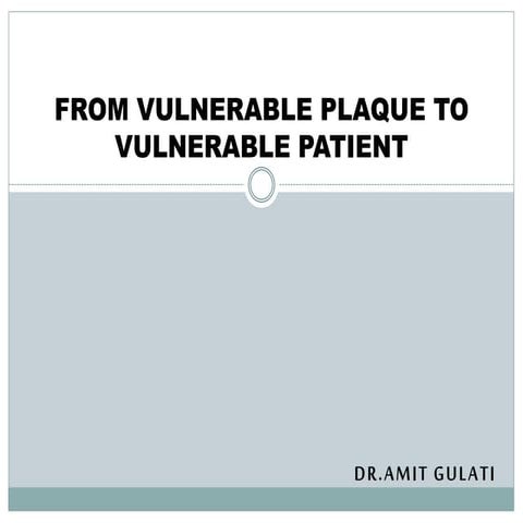 Vulnerable plaque