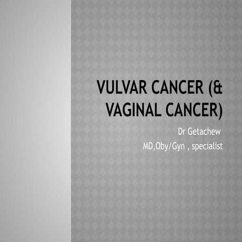 VULVAR CANCER group 4.pptx