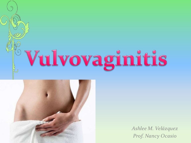 Vulvovaginitis