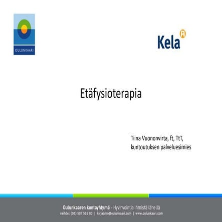Vuononvirta, Tiina:  Etäfysioterapia