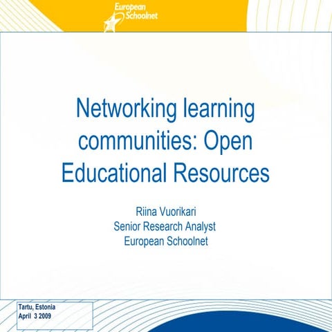 Networking learning communities: Open Educational Resources