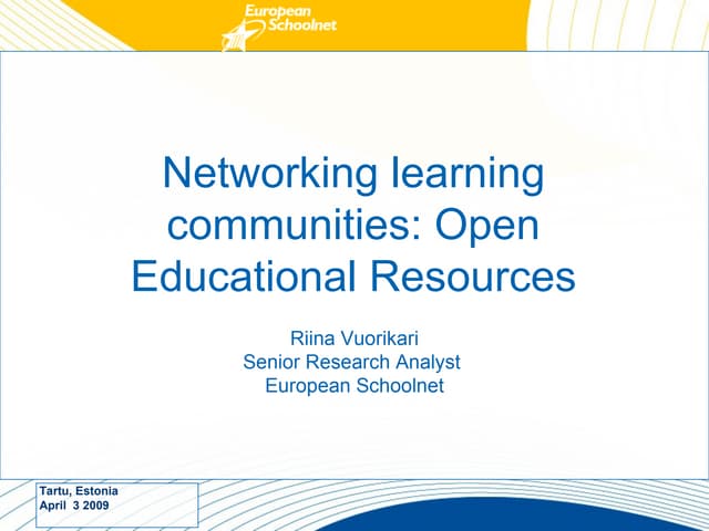 Networking learning communities: Open Educational Resources