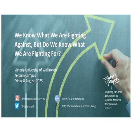 We know what we're fighting agains, but what are we fighting for?