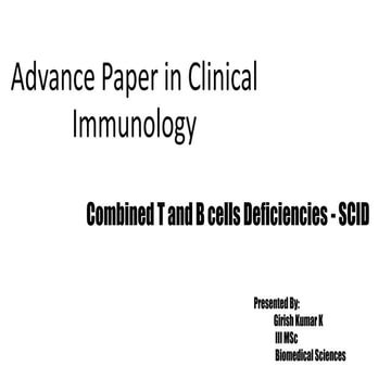 Combined T cells And Bcell Deficiency - SCID