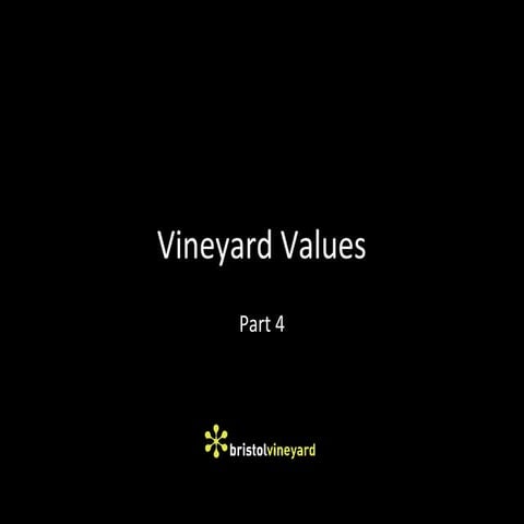 Vineyard Values - No 4 - Everyone Gets To Play | PPT