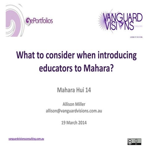 Mahara Hui 14 - What to consider when introducing educators to Mahara - 200214