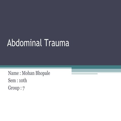 Abdominal trauma | PPTX