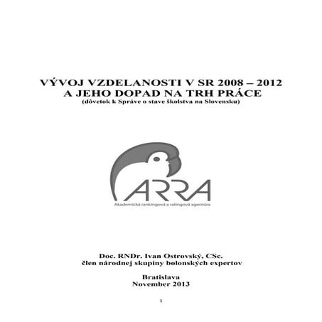 Vývoj vzdelanosti v SR 2008 - 2012 a jeho dopad na trh práce