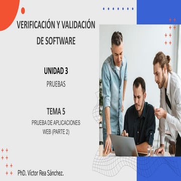 PRUEBAS DE SOFTWARE WEB PARA VERIFICACIÓN Y VALIDACIÓN DE SOFTWARE