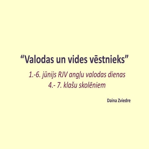 Valodas un vides vēstnieks
