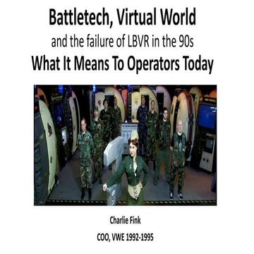 Battletech, Virtual World, and the Failure of LBVR in the 90s, What It Means ...