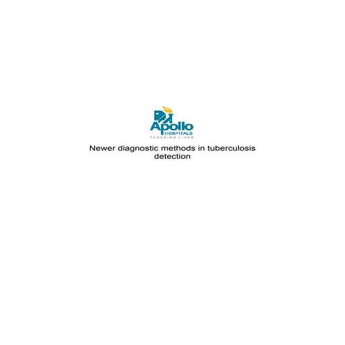 Newer diagnostic methods in tuberculosis detection | PDF