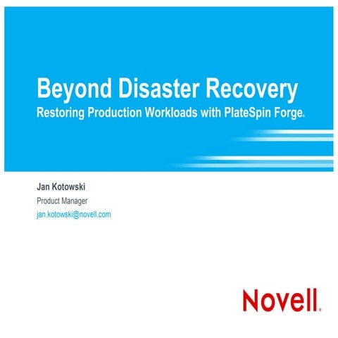 Beyond Disaster Recovery: Restoring Production Workloads with PlateSpin Forge