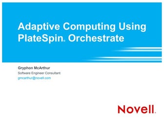Adaptive Computing Using PlateSpin Orchestrate