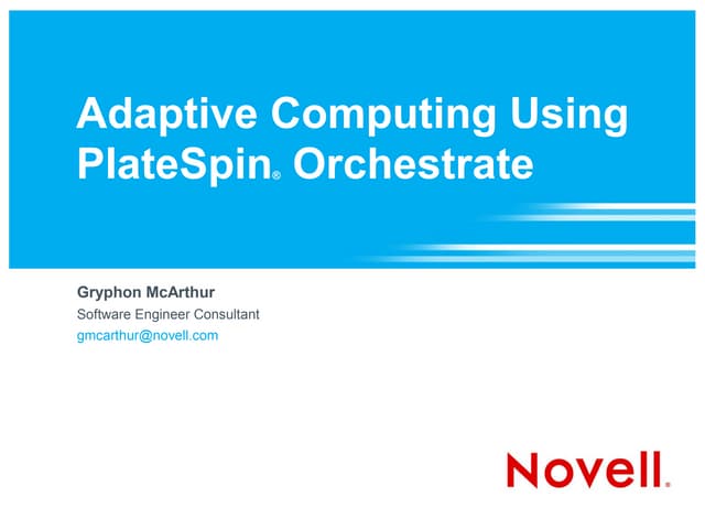 Adaptive Computing Using PlateSpin Orchestrate