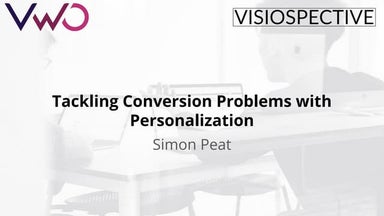 Tackling Conversion Problems with Personalization | VWO Webinars