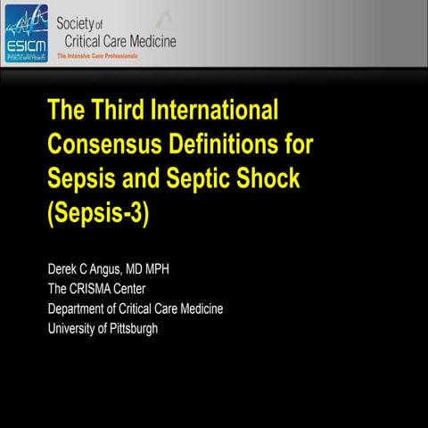 Sepsis-3 - Derek Angus - SSAI2017