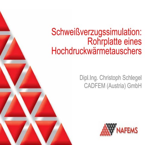 Schweißverzugssimulation: Rohrplatte eines Hochdruckwärmetauschers