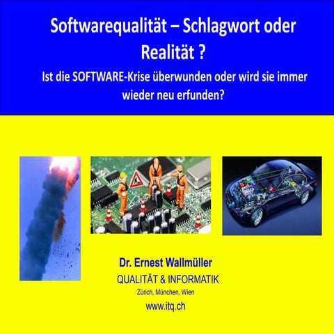 Softwarequalität – Schlagwort oder Realität ?