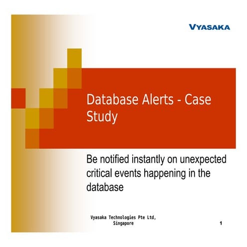 Vya db alerts   case study