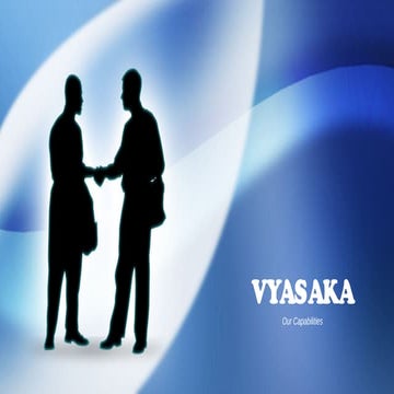 Vyasaka Capabilities