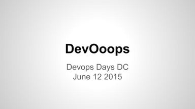 DevOops & How I hacked you DevopsDays DC June 2015